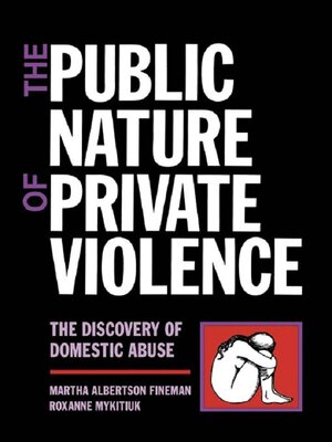 cover image of The Public Nature of Private Violence